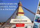 Hidden Gems on a Raxaul Nepal Tour Package with Musafircab